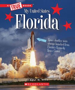 Florida (A True Book: My United States)