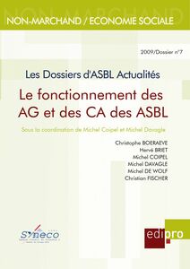Le Fonctionnement des AG et des CA des ASBL Les Dossiers d'Asbl Actualités