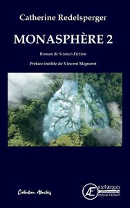 Monasphère - Tome 2 Roman de Science-Fiction