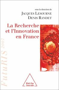 La Recherche et l’Innovation en France FutuRIS 2007