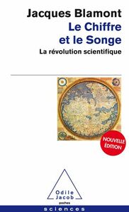Le Chiffre et le Songe La révolution scientifique