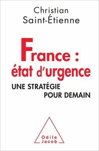 France : état d’urgence Une stratégie pour demain
