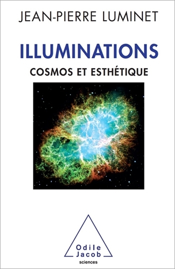 Illuminations Cosmos et esthétique