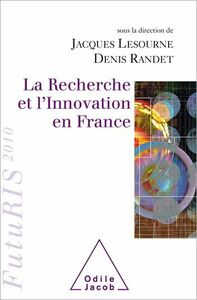 La Recherche et l’Innovation en France FutuRIS 2010