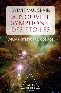 La Nouvelle Symphonie des étoiles L'humanité face au Cosmos