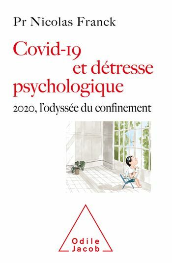 Covid-19 et détresse psychologique 2020, l'odyssée du confinement