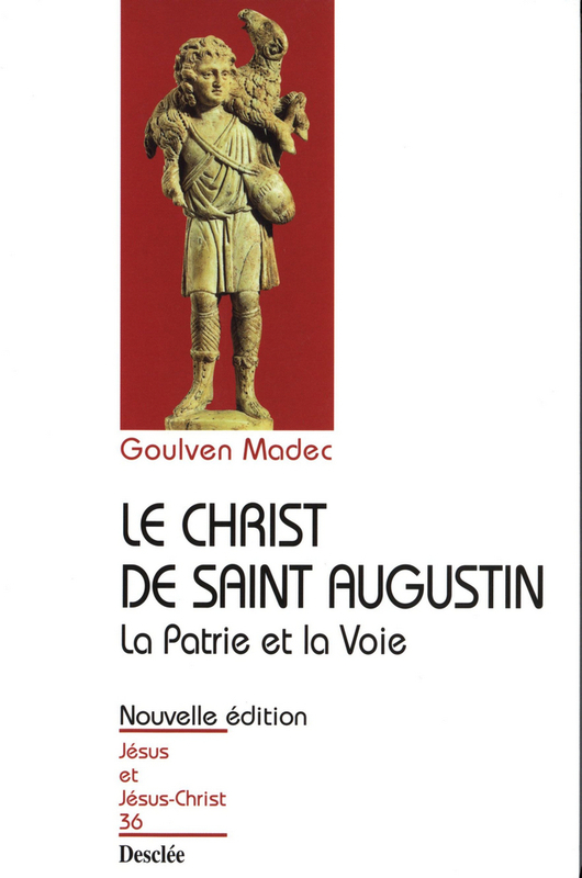 Le Christ de Saint Augustin - La Patrie et la Voie JJC 36