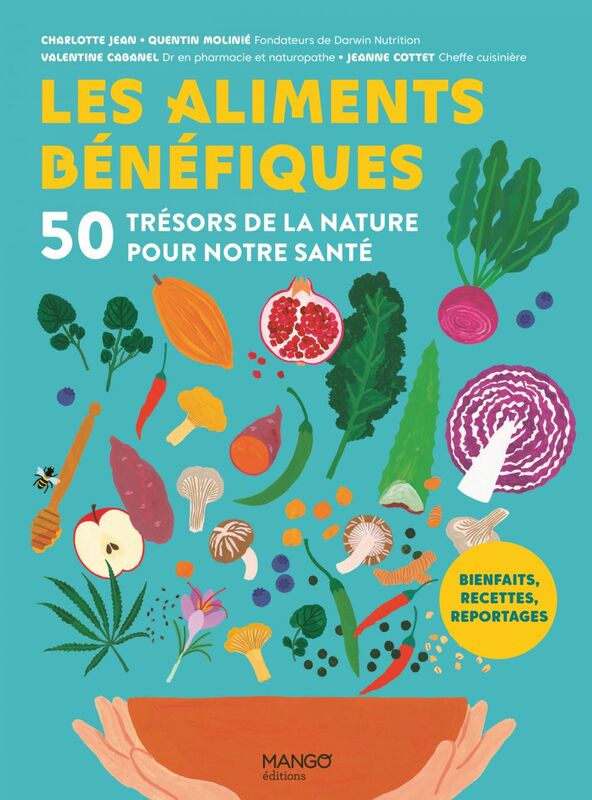 Les aliments bénéfiques 50 trésors de la nature pour notre santé
