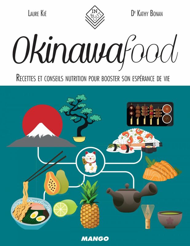 Okinawa Food Recettes et conseils nutrition pour booster son espérance de vie