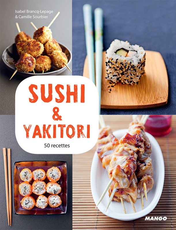 Sushi & yakitori 50 recettes