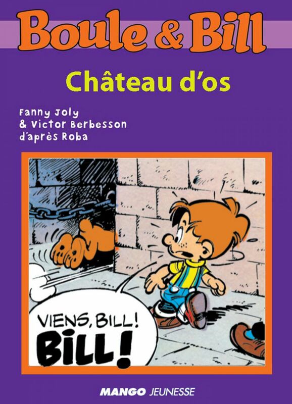 Boule et Bill - Château d'os Mes premières lectures avec Boule et Bill