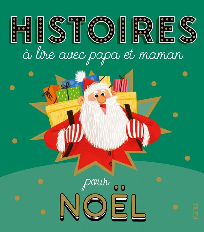 Histoires à lire avec papa et maman pour Noël