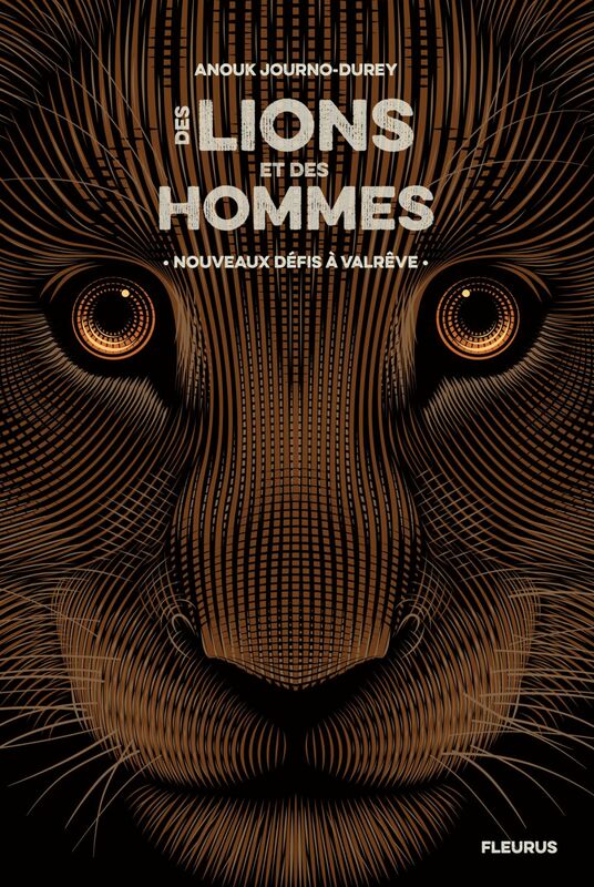 Nouveaux défis à Valrêve Des lions et des hommes - tome 2