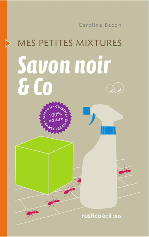 Savon noir & Co Maison - Cuisine - Santé - Beauté - 100% nature