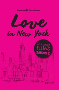 Love in New York Tome 2