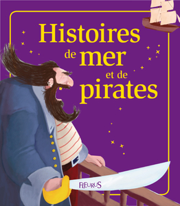 Histoires de mer et de pirates Histoires à raconter