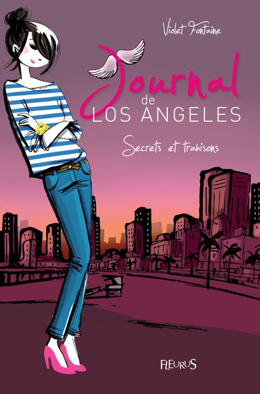 Secrets et trahisons Journal de Los Angeles (tome 3)