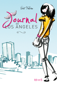 Journal de Los Angeles Journal de Los Angeles (tome 1)