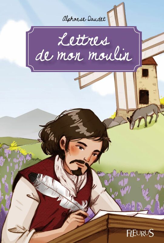 Lettres de mon moulin Texte intégral et notes
