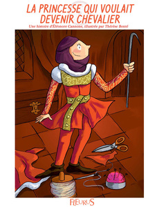 La princesse qui voulait devenir chevalier Histoire pour attendre et petits jeux pour patienter : Princesses et chevaliers