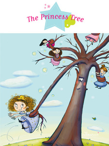 The Princess Tree Fantasy Stories, Stories to Read to Big Boys and Girls