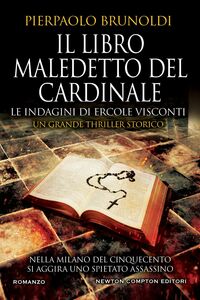 Il libro maledetto del Cardinale. Le indagini di Ercole Visconti