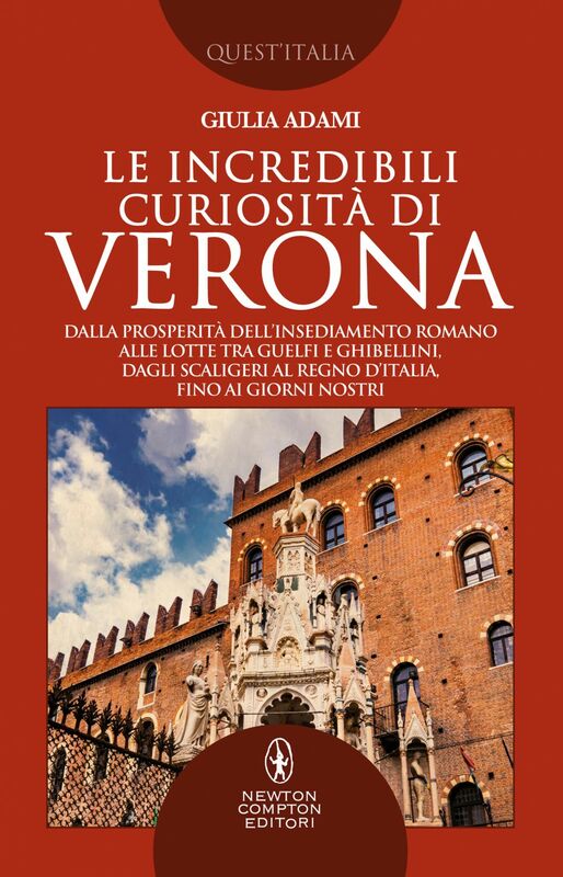 Le incredibili curiosità di Verona