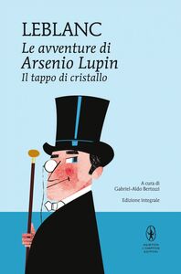 Le avventure di Arsenio Lupin. Il tappo di cristallo