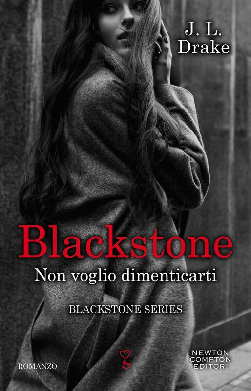 Blackstone. Non voglio dimenticarti