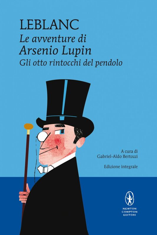Le avventure di Arsenio Lupin. Gli otto rintocchi del pendolo
