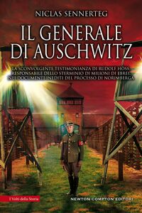 Il generale di Auschwitz