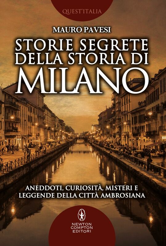 Storie segrete della storia di Milano
