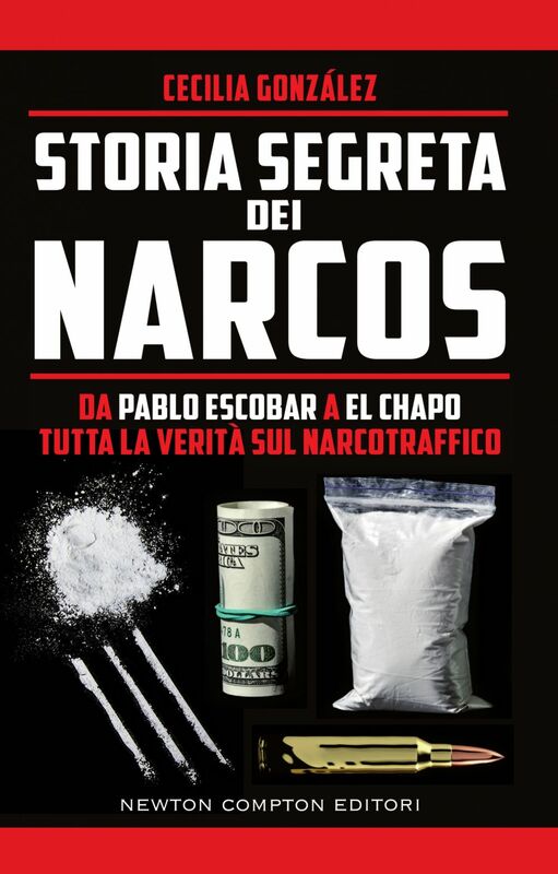 Storia segreta dei Narcos