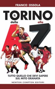 Il Torino dalla A alla Z