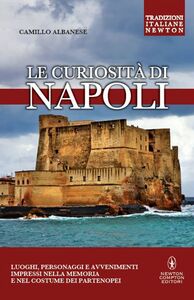 Le curiosità di Napoli