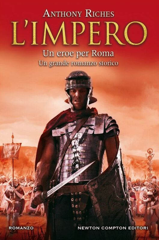 L'impero. Un eroe per Roma