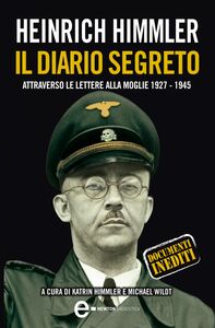 Heinrich Himmler. Il diario segreto
