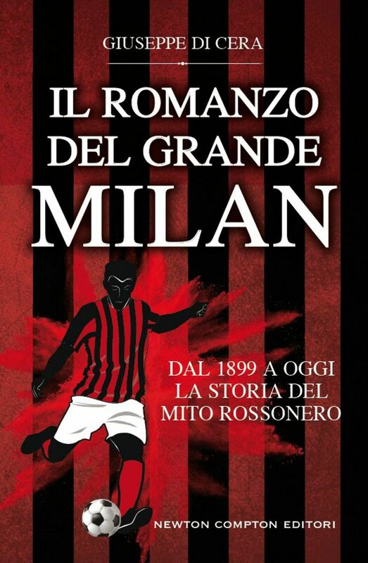 Il romanzo del grande Milan