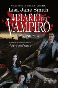 Il diario del vampiro. La vendetta