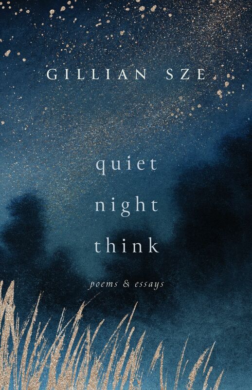 Quiet Night Think Poems & Essays