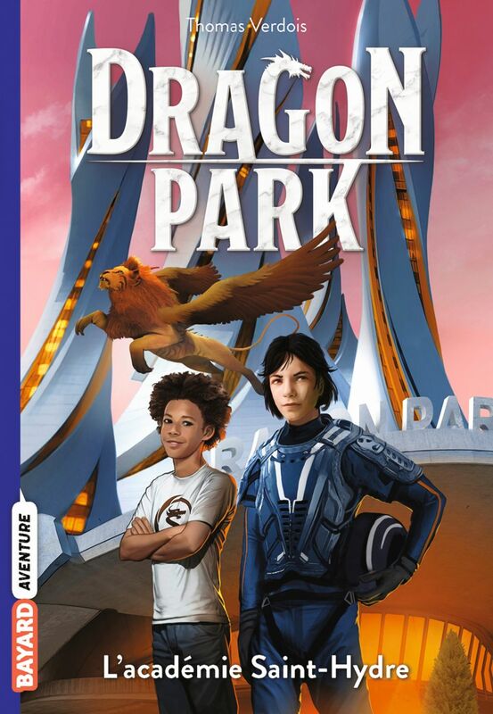 Dragon Park, Tome 02 L'académie Saint-Hydre