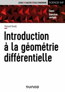 Introduction à la géométrie différentielle Cours et exercices corrigés