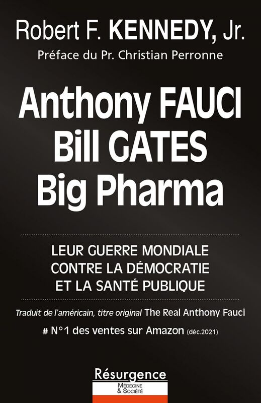 Anthony FAUCI, Bill GATES et Big Pharma
