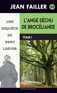 L'ange déchu de Brocéliande - Tome 1 Une enquête de Mary Lester  - Tome 59