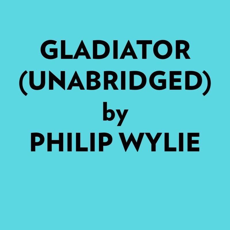 Gladiator (Unabridged)