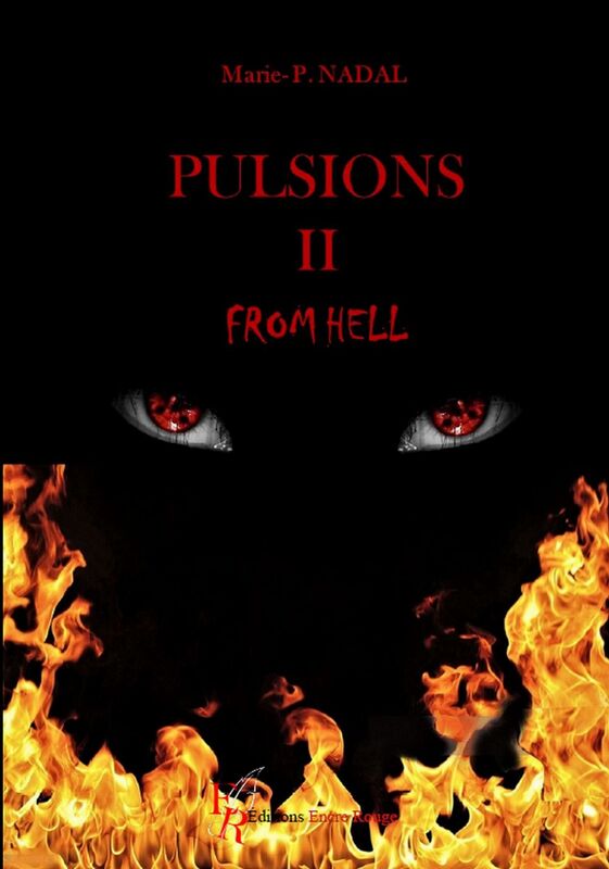 Pulsions - Tome 2 From hell