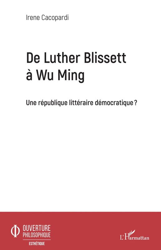 De Luther Blissett à Wu Ming Une république littéraire démocratique ?
