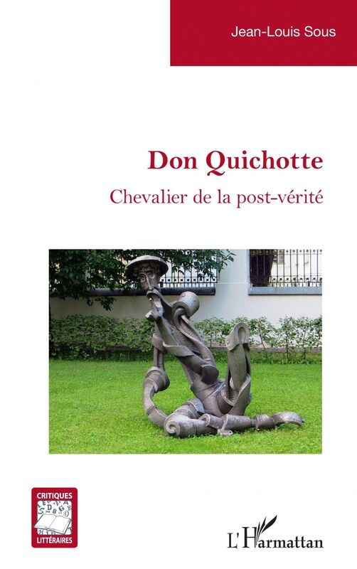 Don Quichotte Chevalier de la post-vérité
