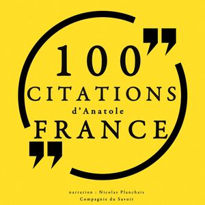 100 citations d'Anatole France