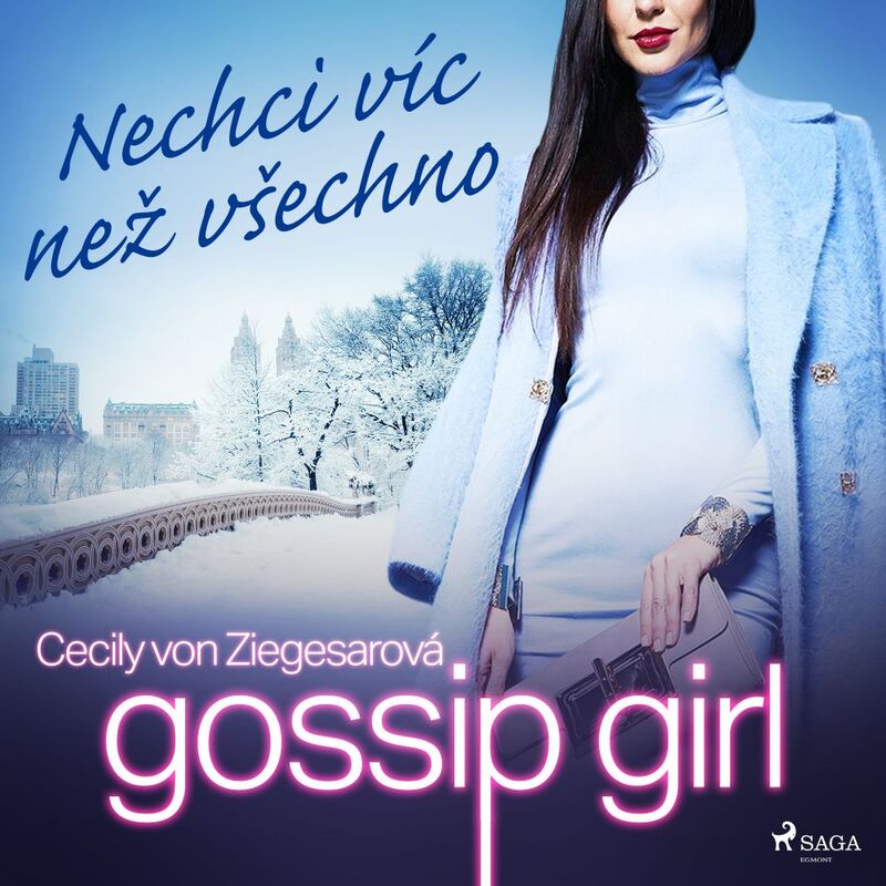 Gossip Girl: Nechci víc než všechno (3. díl)